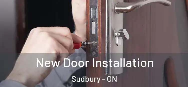  New Door Installation Sudbury - ON